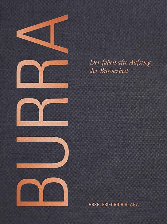 Burra – Der fabelhafte Aufstieg der Büroarbeit