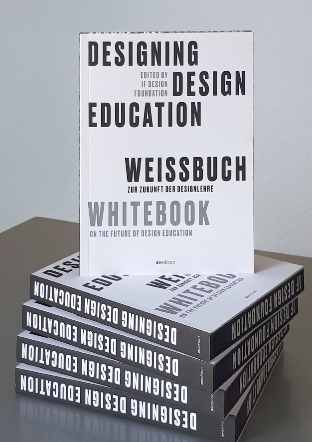 Designing  Design Education – Weißbuch zur Zukunft der Designlehre