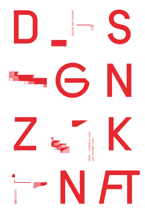 Design der Zukunft Design der Zukunft