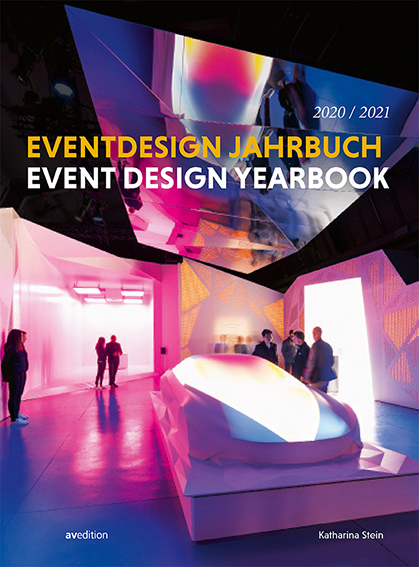 Eventdesign Jahrbuch 2020 / 2021 Eventdesign Jahrbuch 2020 / 2021