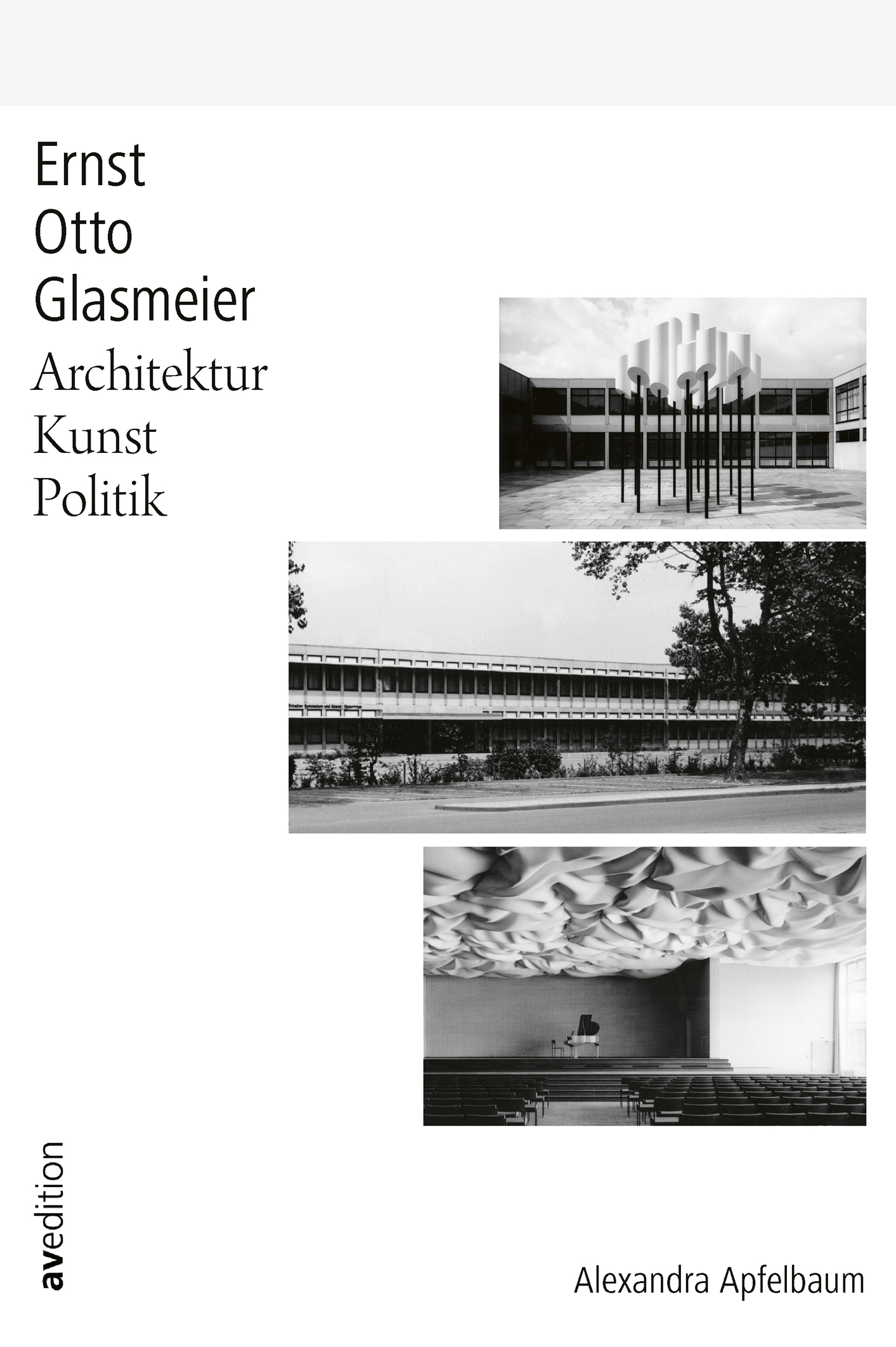 Schlichtes weißes Cover mit Titel links oben und drei untereinanterstehenden Schwarz-Weiß-Abbildungen auf der rechten Seite, die Beispiele der Glasmeier-Architektur zeigen.