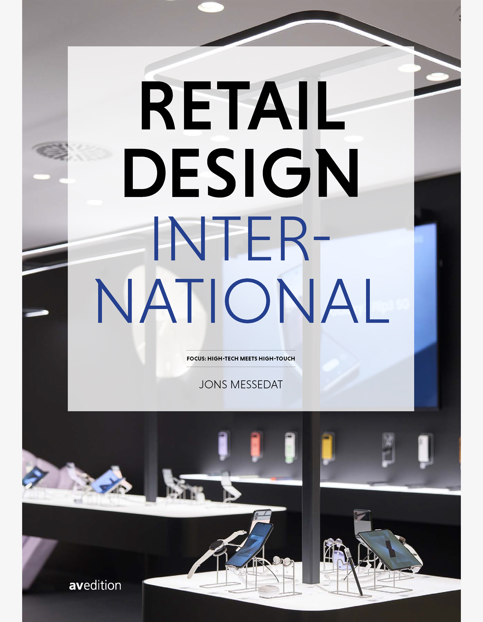 Retail Design International Vol. 8 − Components, Spaces, Buildings