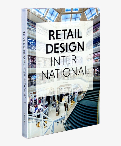 Retail Design International Vol. 2 – Components, Spaces, Buildings