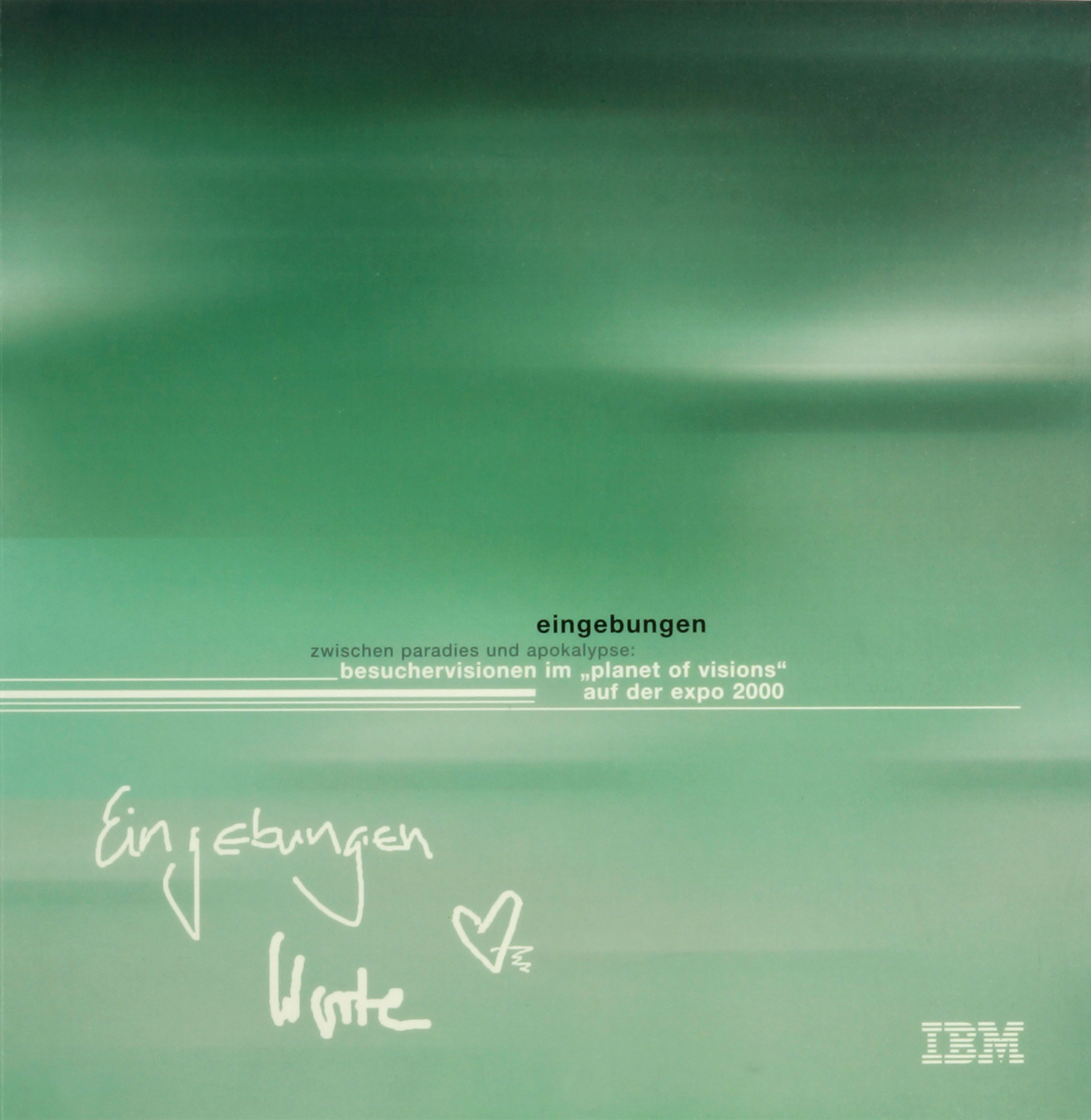 Eingebungen – besuchervisionen im „planet of visions“ auf der expo 2000