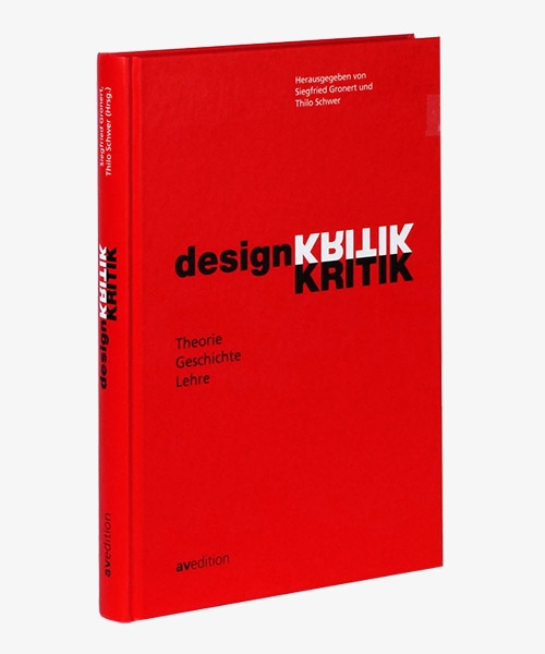 Designkritik – Theorie, Geschichte, Lehre