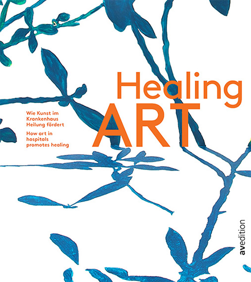 Healing Art – Wie Kunst im Krankenhaus Heilung fördert