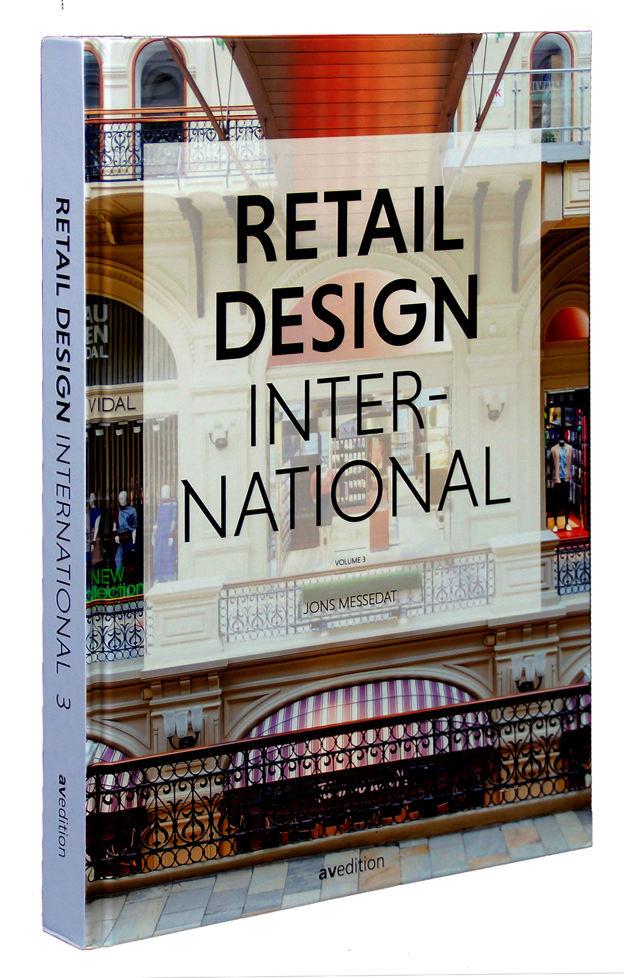 Retail Design International Vol. 3 – Components, Spaces, Buildings