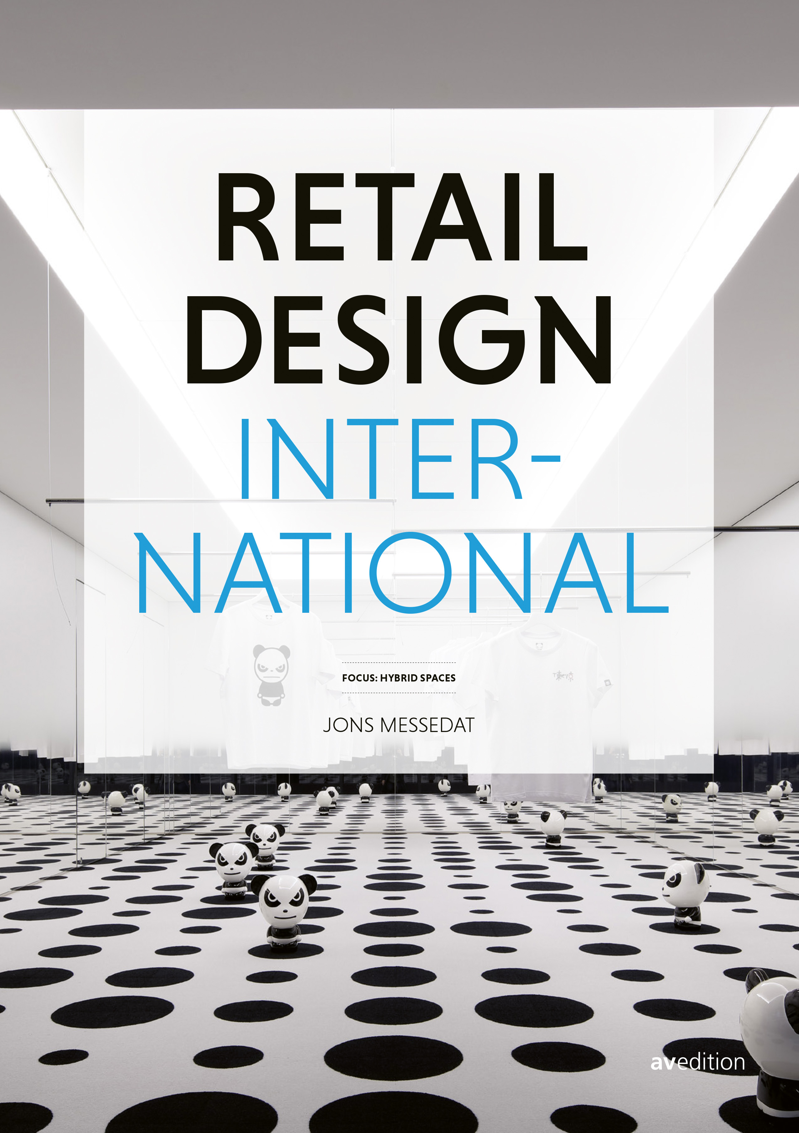 Retail Design International Vol. 5 − Components, Spaces, Buildings