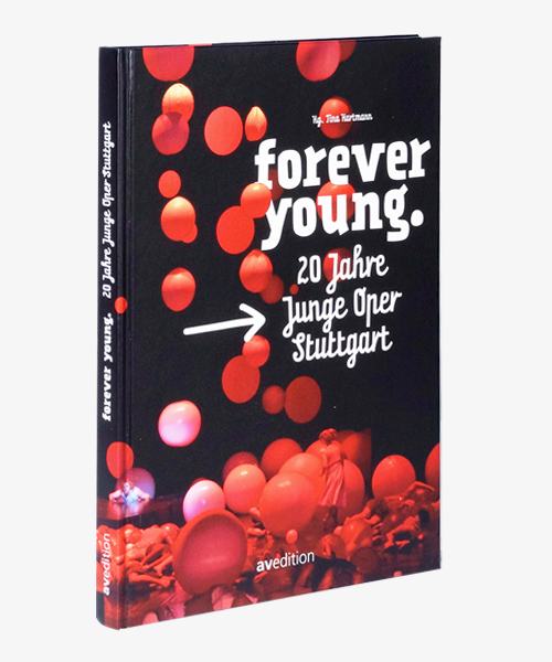 Forever Young. 20 Jahre Junge Oper Stuttgart