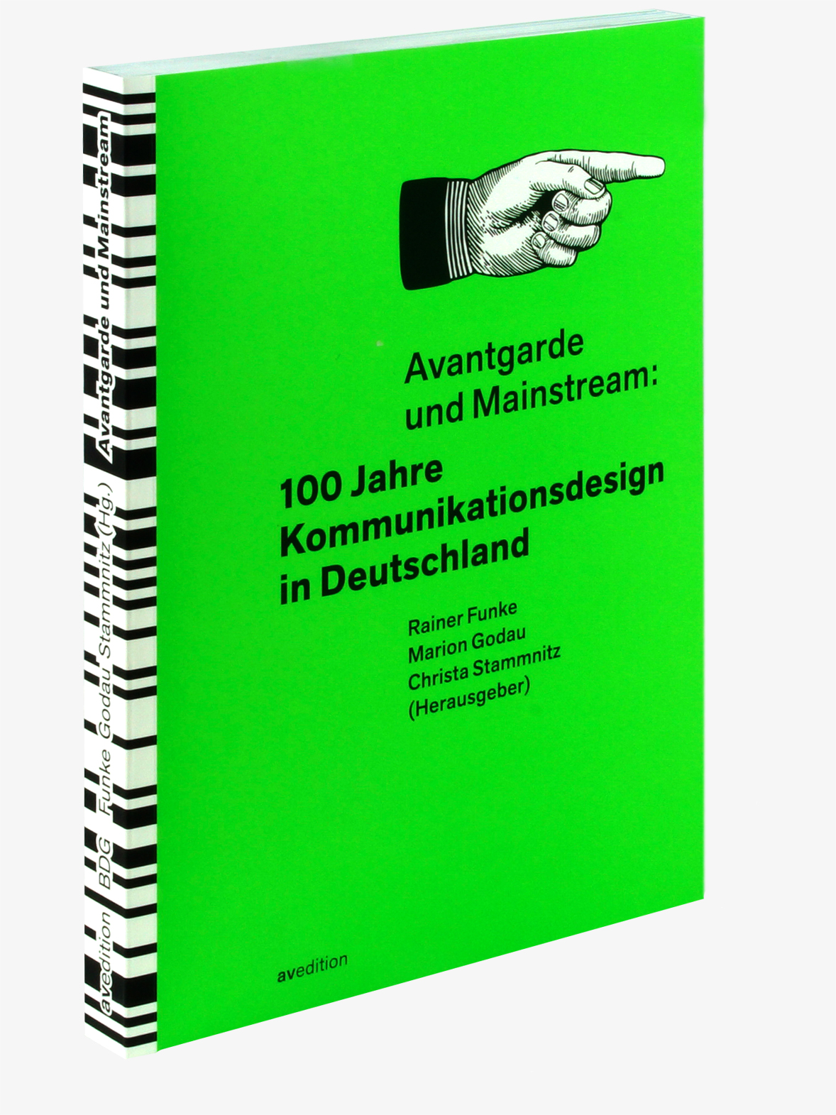 Avantgarde und Mainstream: 100 Jahre Kommunikationsdesign in Deutschland